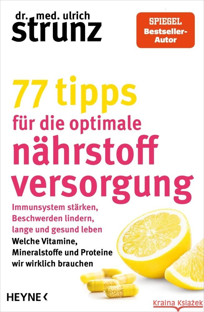 77 Tipps für die optimale Nährstoffversorgung Strunz, Ulrich 9783453607224
