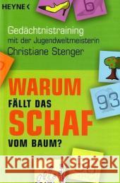 Warum fällt das Schaf vom Baum? : Gedächtnistraining mit der Jugendweltmeisterin Stenger, Christiane   9783453685116