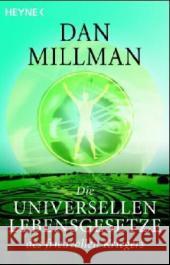 Die universellen Lebensgesetze des friedvollen Kriegers : Machtvolle Wahrheiten zur Meisterung des Lebensweges Millman, Dan Döring, Annemarie  9783453700222 Heyne