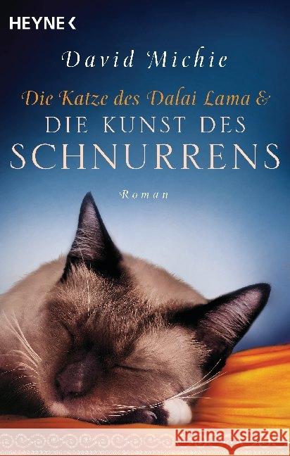 Die Katze des Dalai Lama und die Kunst des Schnurrens Michie, David 9783453703926 Heyne