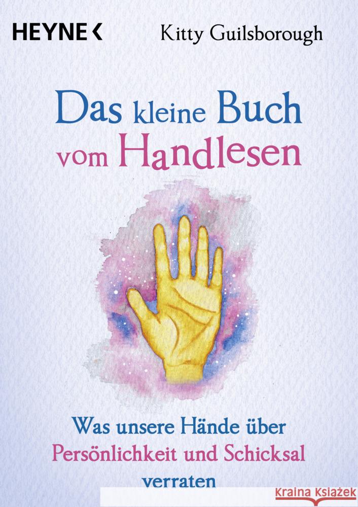 Das kleine Buch vom Handlesen Guilsborough, Kitty 9783453704534 Heyne