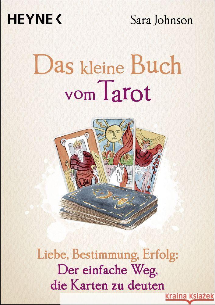 Das kleine Buch vom Tarot Johnson, Sara 9783453704688 Heyne