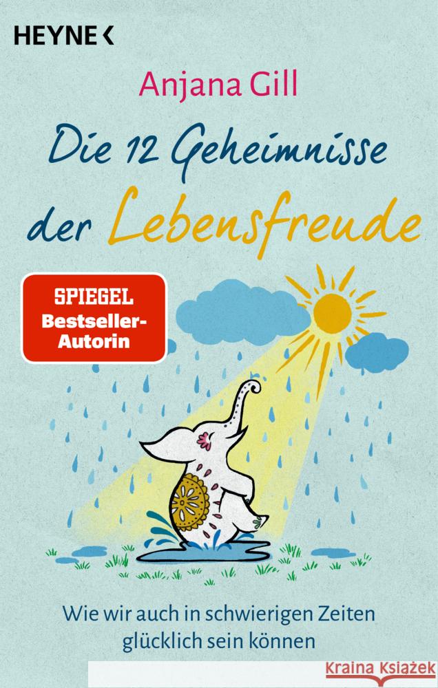 Die 12 Geheimnisse der Lebensfreude Gill, Anjana 9783453705043