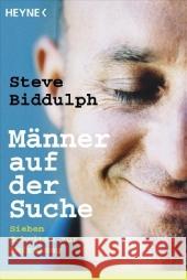 Männer auf der Suche : Sieben Schritte zur Befreiung Biddulph, Steve   9783453869035