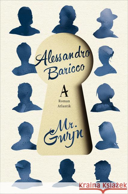 Mr Gwyn : Roman Baricco, Alessandro 9783455000429 Atlantik Verlag