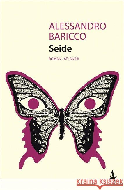 Seide : Roman Baricco, Alessandro 9783455000566 Atlantik Verlag