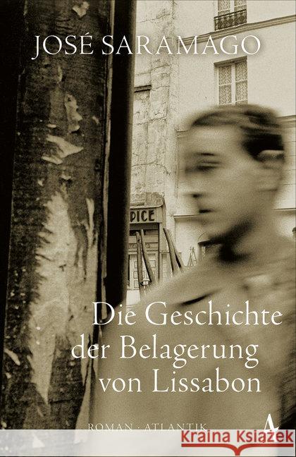 Die Geschichte der Belagerung von Lissabon : Roman Saramago, José 9783455000603