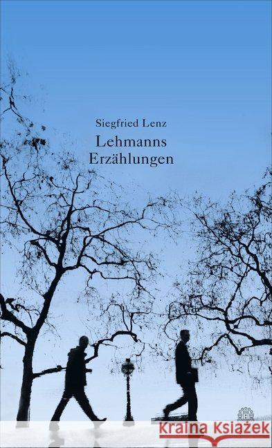 Lehmanns Erzählungen : Aus den Bekenntnissen eines Schwarzhändlers Lenz, Siegfried 9783455001853 Hoffmann und Campe