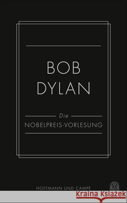 Die Nobelpreis-Vorlesung Dylan, Bob 9783455003437