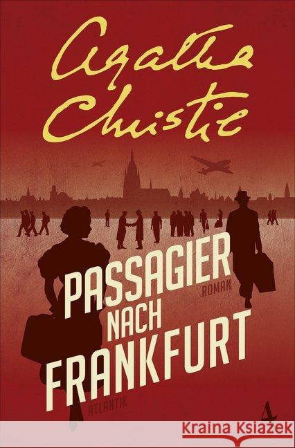 Passagier nach Frankfurt : Roman Christie, Agatha 9783455005615 Atlantik Verlag