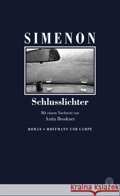 Schlusslichter : Roman Simenon, Georges 9783455005745 Hoffmann und Campe