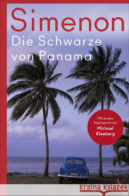 Die Schwarze von Panama : Roman. Mit e. Vorw. v. Michael Kleeberg Simenon, Georges 9783455006902 Hoffmann und Campe