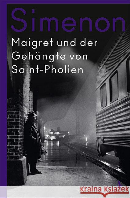 Maigret und der Gehängte von Saint-Pholien Simenon, Georges 9783455006971 Hoffmann und Campe