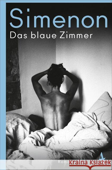 Das blaue Zimmer : Roman Simenon, Georges 9783455007862 Atlantik Verlag