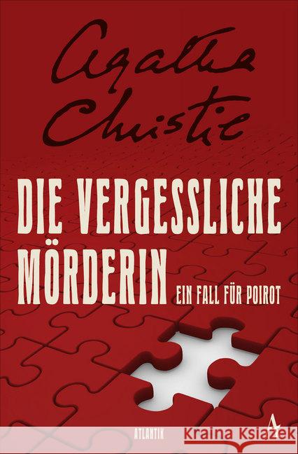 Die vergessliche Mörderin : Ein Fall für Poirot Christie, Agatha 9783455008708 Atlantik Verlag
