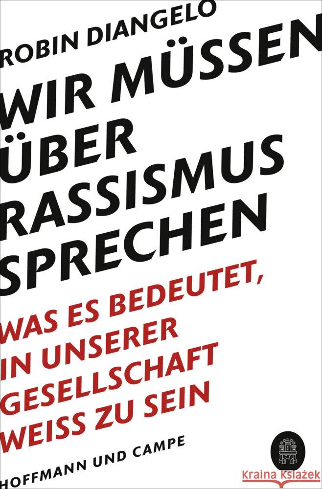 Wir müssen über Rassismus sprechen DiAngelo, Robin J. 9783455009057