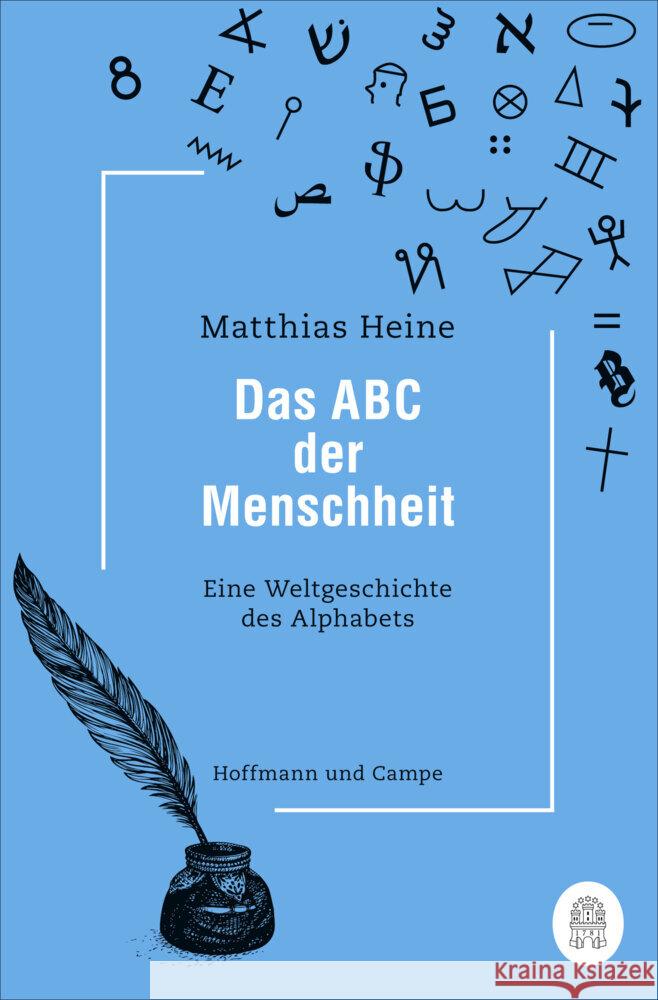 Das ABC der Menschheit Heine, Matthias 9783455011142 Hoffmann und Campe