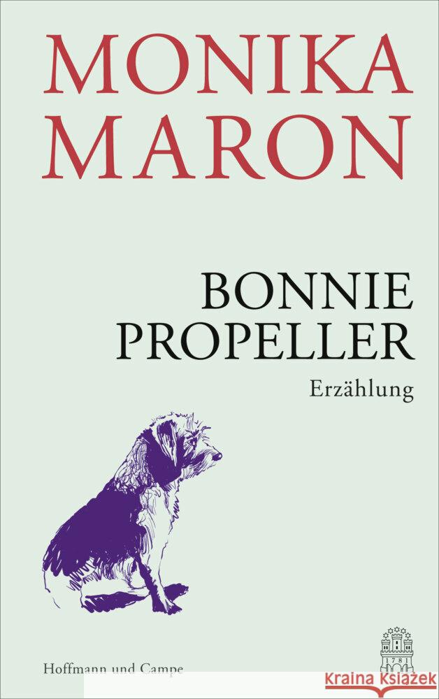 Bonnie Propeller Maron, Monika 9783455011616 Hoffmann und Campe
