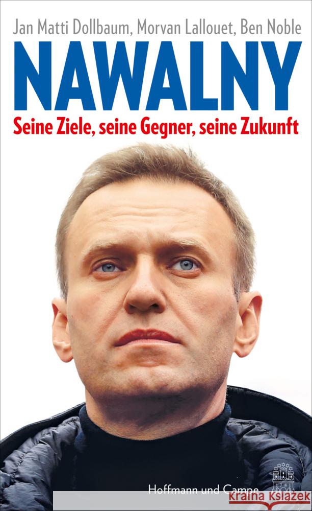 Nawalny Dollbaum, Jan Matti, Lallouet, Morvan, Noble, Ben 9783455012538 Hoffmann und Campe