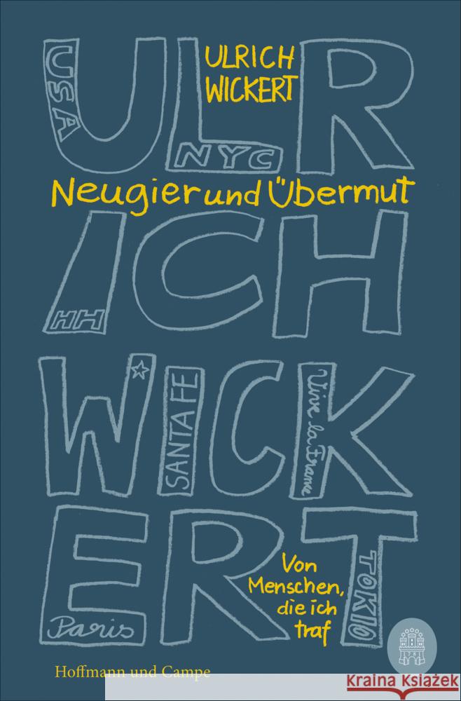Neugier und Übermut Wickert, Ulrich 9783455014099