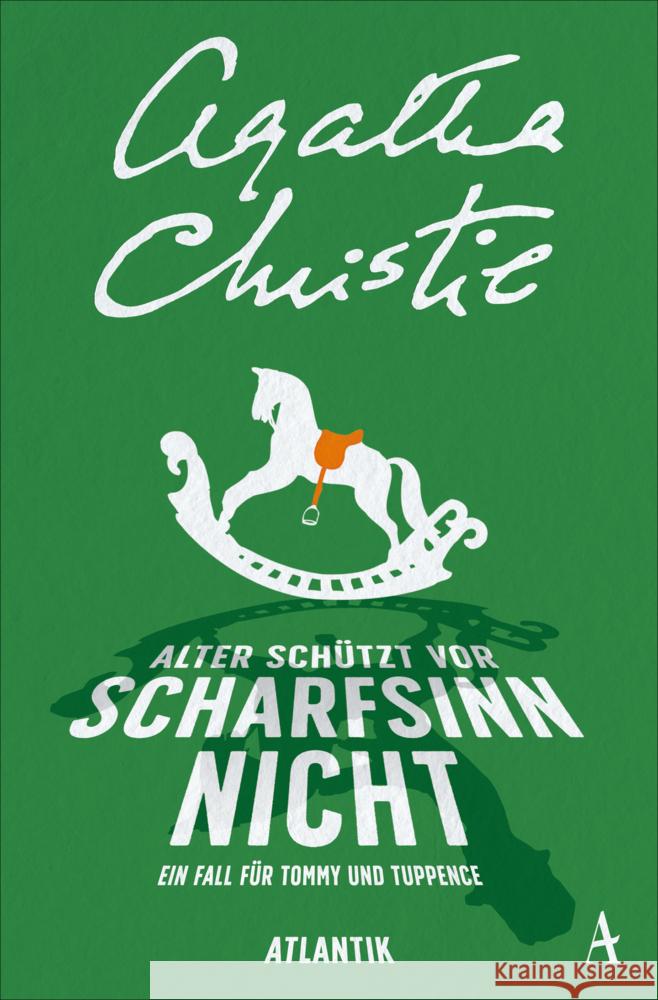 Alter schützt vor Scharfsinn nicht Christie, Agatha 9783455014617 Atlantik Verlag