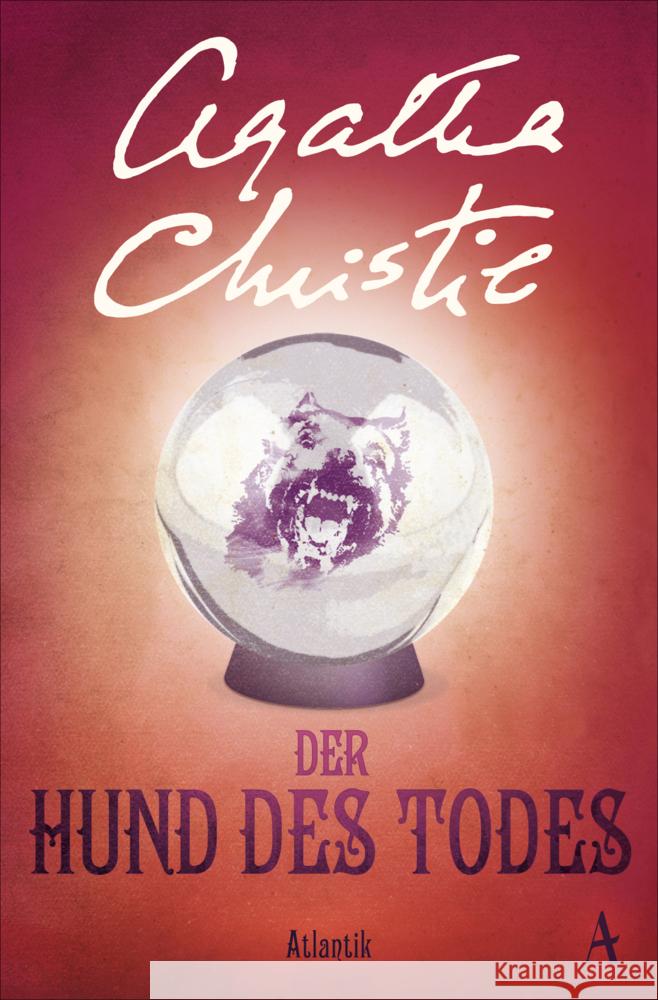 Der Hund des Todes Christie, Agatha 9783455015034 Atlantik Verlag