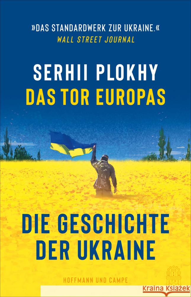 Das Tor Europas Plokhy, Serhii 9783455015263 Hoffmann und Campe