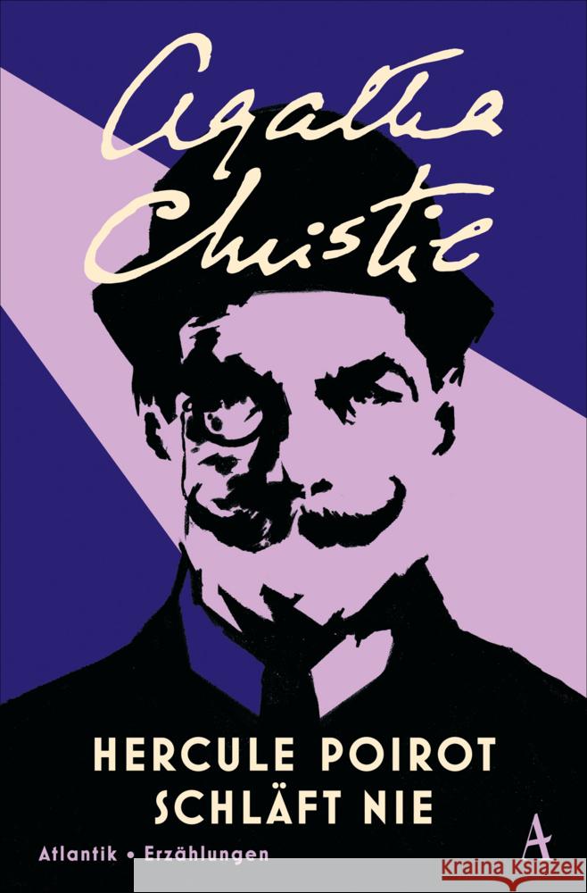 Hercule Poirot schläft nie Christie, Agatha 9783455015294 Atlantik Verlag