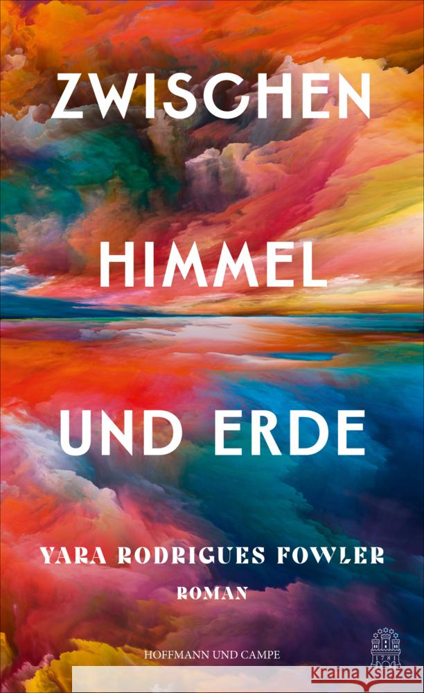 Zwischen Himmel und Erde Rodrigues Fowler, Yara 9783455016062