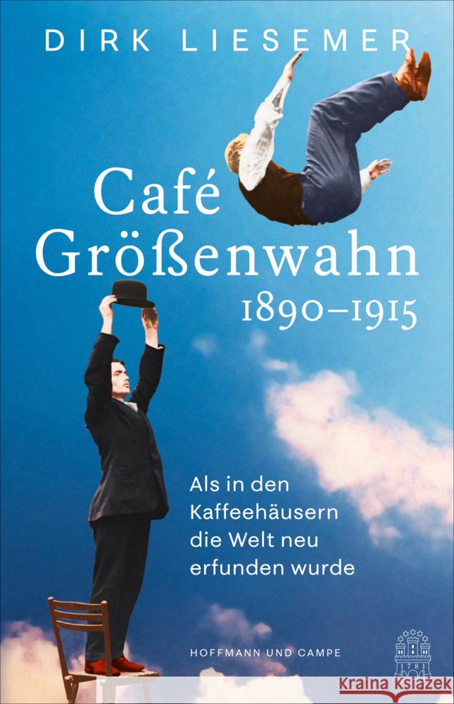 Café Größenwahn Liesemer, Dirk 9783455016567