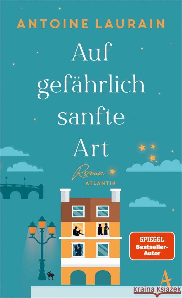 Auf gefährlich sanfte Art Laurain, Antoine 9783455017441