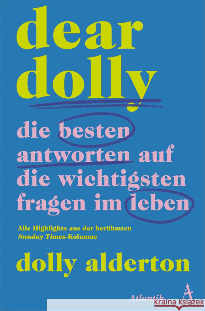 Dear Dolly. Die besten Antworten auf die wichtigsten Fragen im Leben Alderton, Dolly 9783455018189