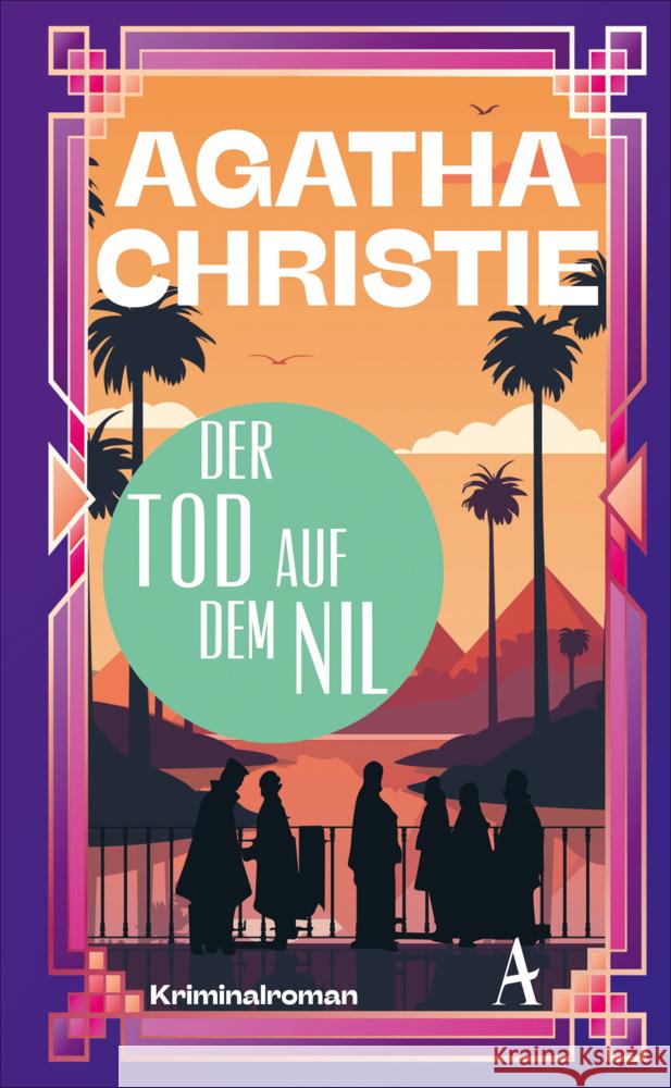 Der Tod auf dem Nil Christie, Agatha 9783455019162 Atlantik Verlag