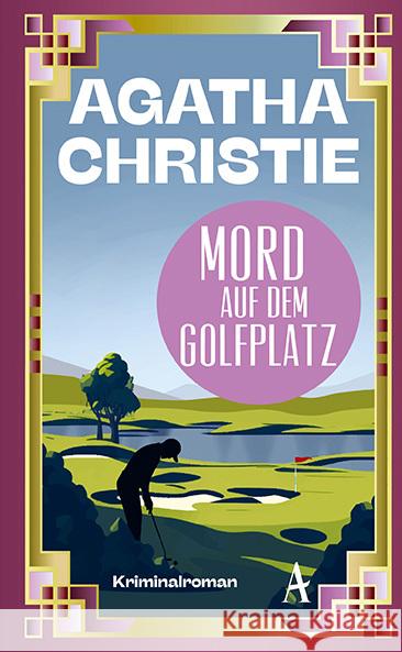 Mord auf dem Golfplatz Christie, Agatha 9783455019933