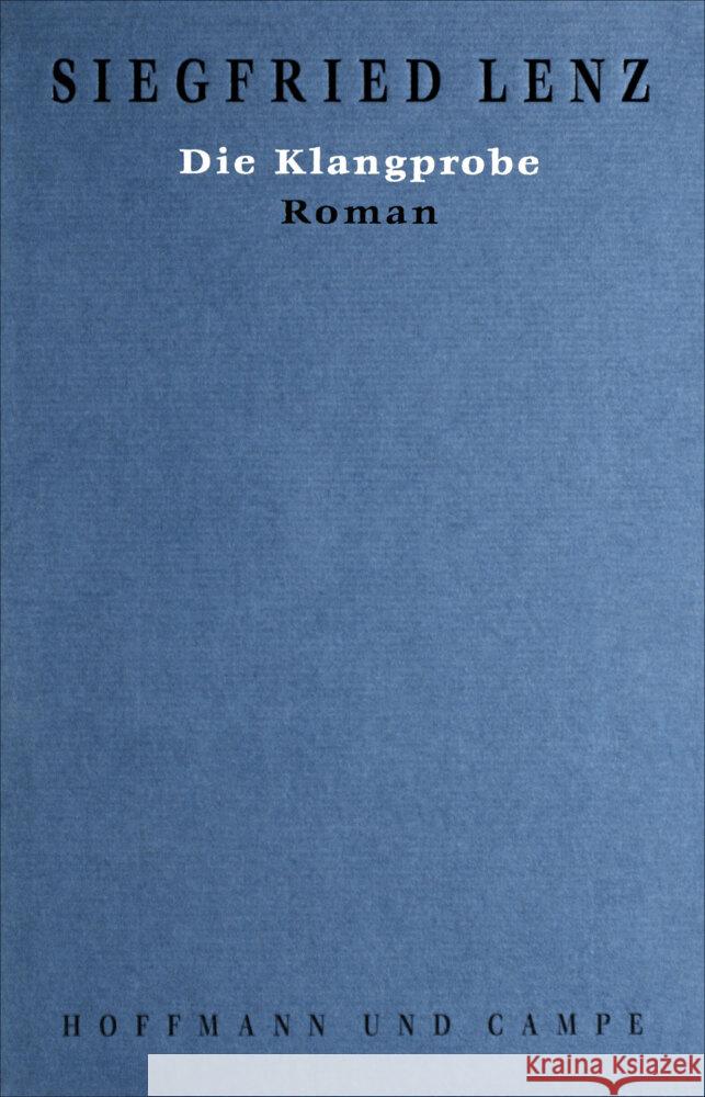 Die Klangprobe : Roman Lenz, Siegfried   9783455042757 Hoffmann und Campe