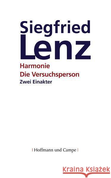 Harmonie. Die Versuchsperson : Zwei Einakter Lenz, Siegfried 9783455403466 Hoffmann und Campe