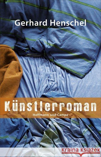 Künstlerroman Henschel, Gerhard 9783455404982 Hoffmann und Campe