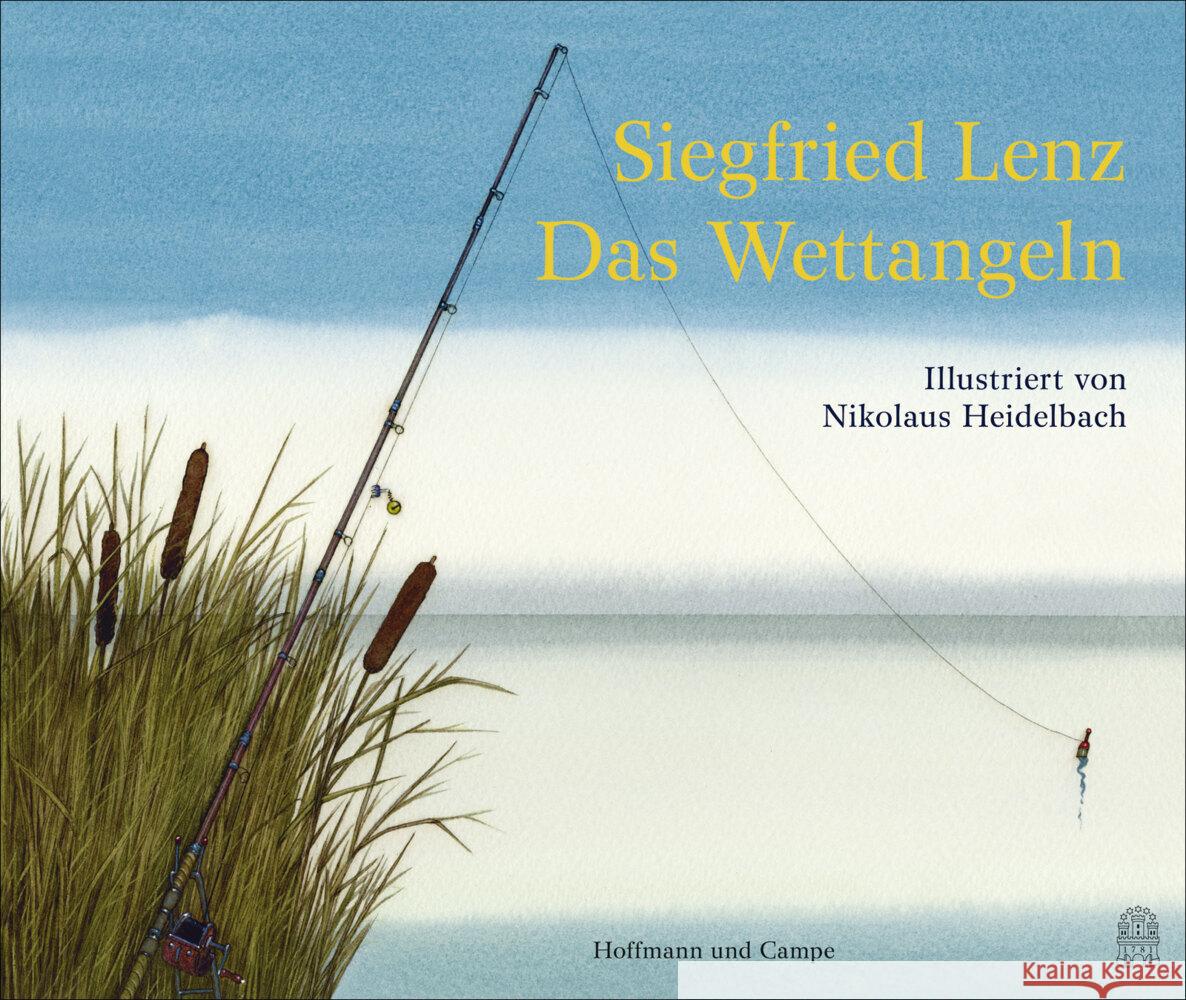 Das Wettangeln Lenz, Siegfried 9783455405484