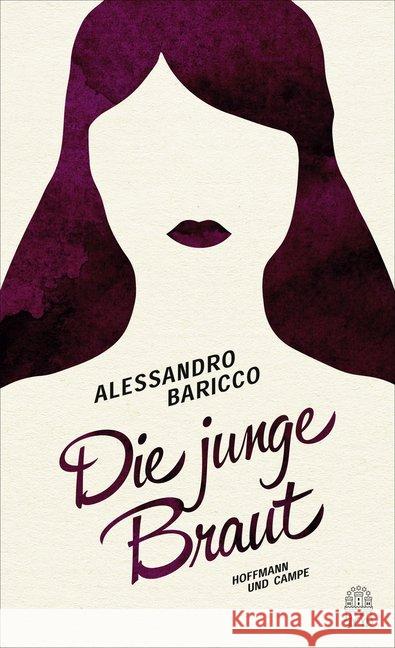 Die junge Braut Baricco, Alessandro 9783455405781