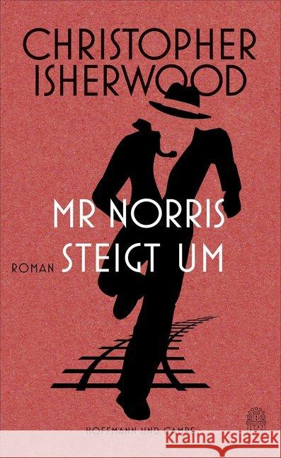 Mr Norris steigt um : Roman Isherwood, Christopher 9783455405811