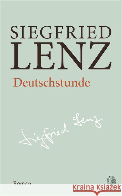 Deutschstunde : Roman Lenz, Siegfried 9783455405972