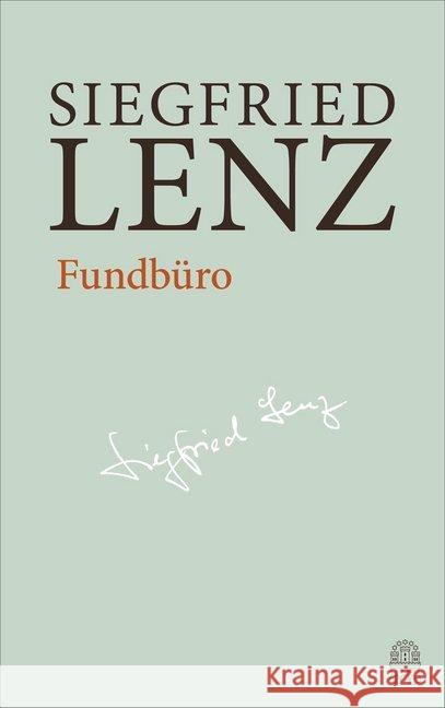 Fundbüro : Nominiert für den Deutschen Bücherpreis, Kategorie Belletristik 2004 Lenz, Siegfried 9783455406054