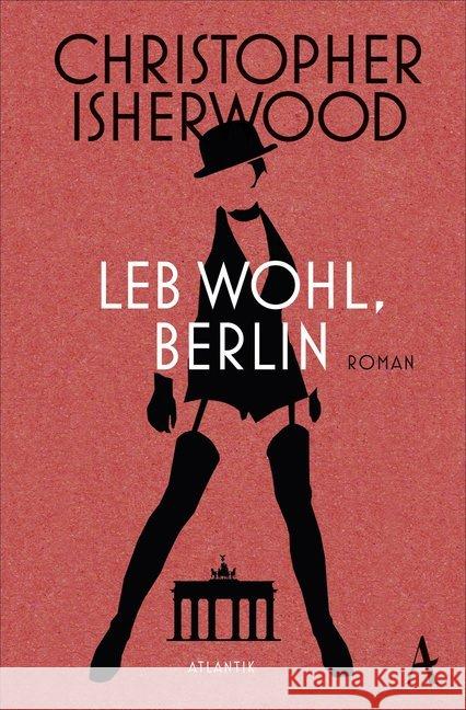 Leb wohl, Berlin : Roman Isherwood, Christopher 9783455650778