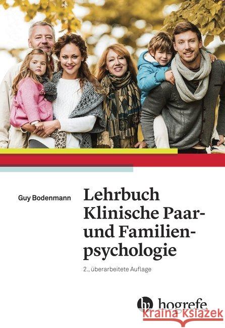 Lehrbuch Klinische Paar- und Familienpsychologie Bodenmann, Guy 9783456856209 Hogrefe (vorm. Verlag Hans Huber )