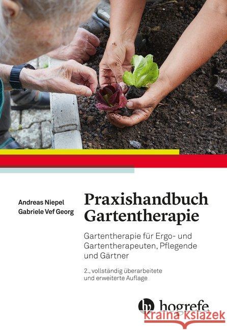 Praxishandbuch Gartentherapie Niepel, Andreas; Vef Georg, Gabriele 9783456859279