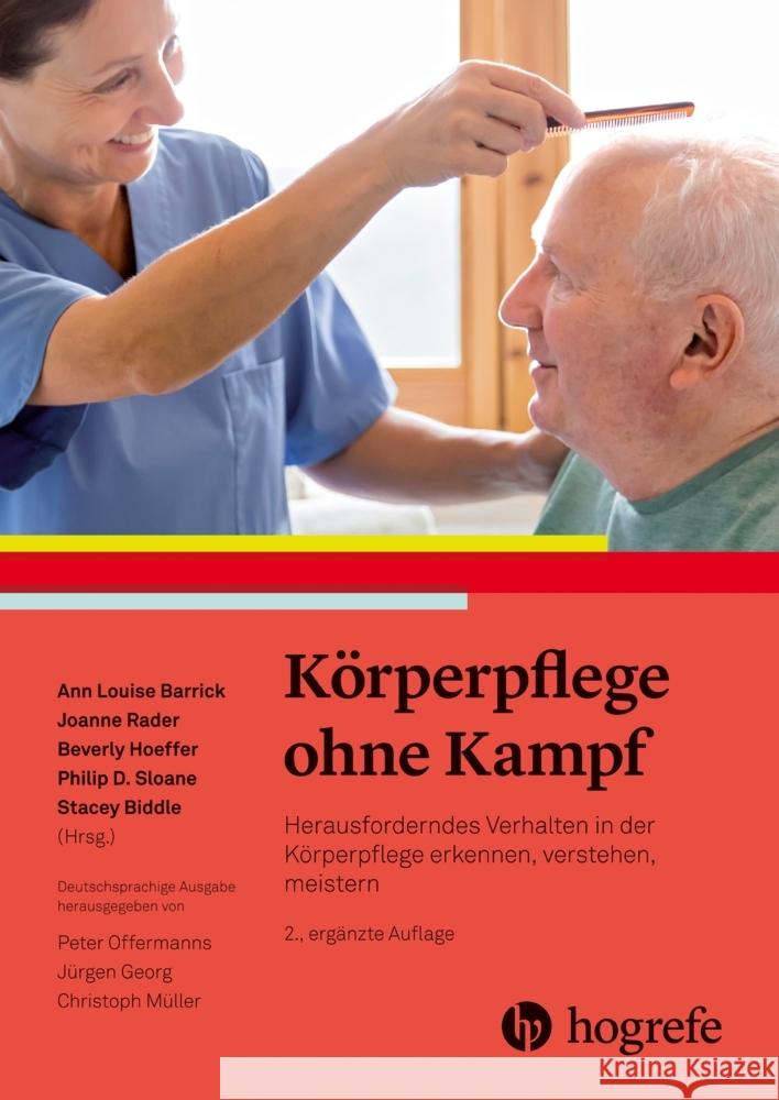 Körperpflege ohne Kampf Barrick, Ann Louise, Rader, Joanne, Hoeffer, Beverly 9783456860336