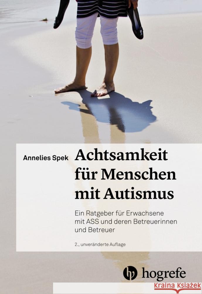 Achtsamkeit für Menschen mit Autismus Spek, Annelies 9783456862095