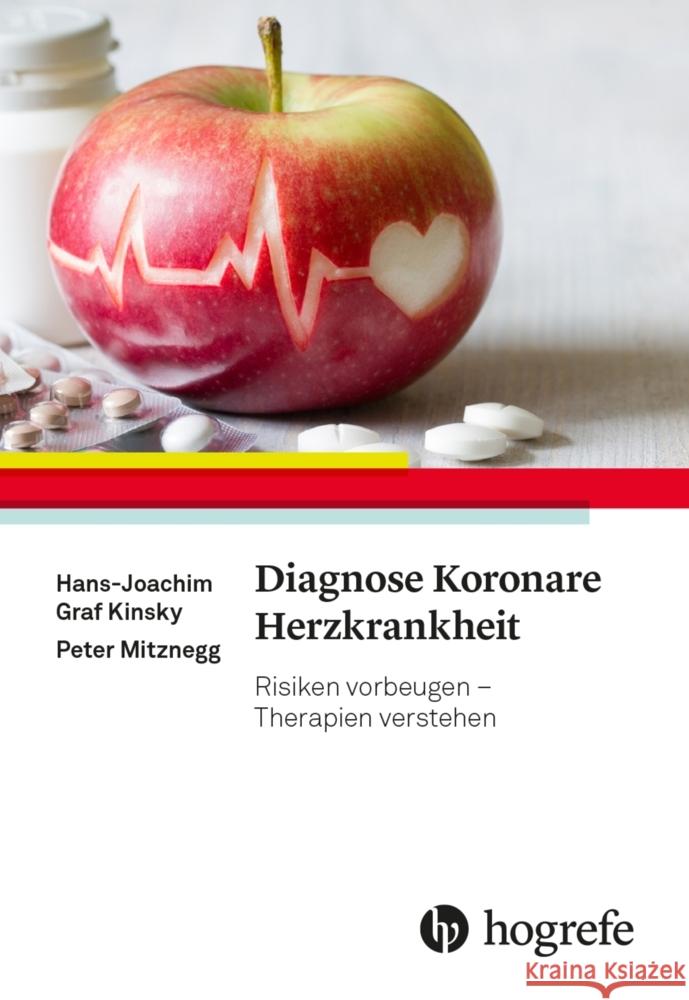 Diagnose Koronare Herzkrankheit Kinsky, Hans-Jochim, Mitznegg, Peter 9783456862408