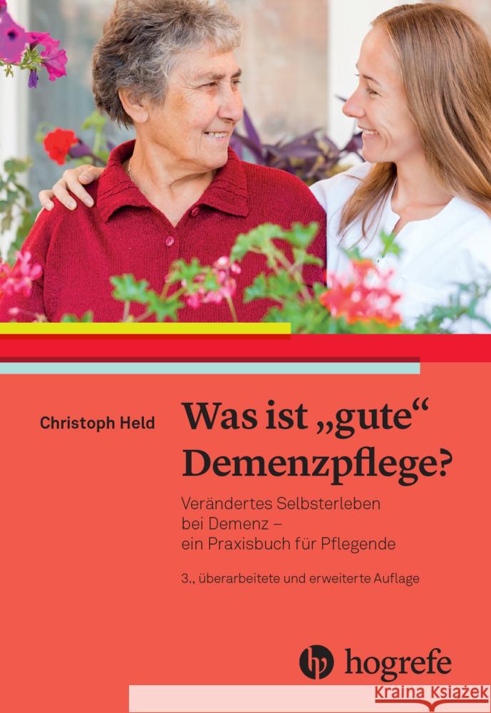 Was ist gute Demenzpflege? Held, Christoph 9783456862491