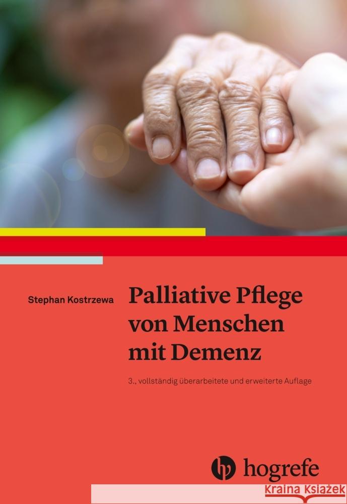 Palliative Pflege von Menschen mit Demenz Kostrzewa, Stephan 9783456862644 Hogrefe (vorm. Verlag Hans Huber )